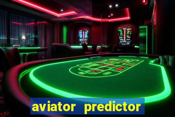 aviator predictor v4.0 activation code free